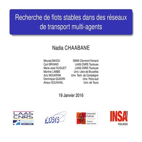 Recherche de flots stables dans des reseaux de transport multi-agents