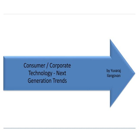 Overview of Next Generation IT trends