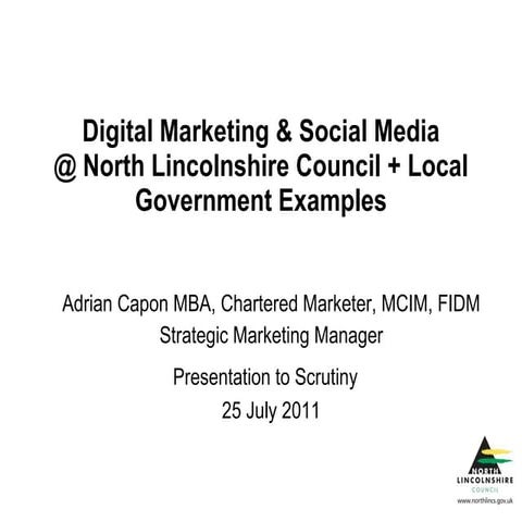 Digital Marketing & Social Media Presentation North Lincolnshire Council Scru...