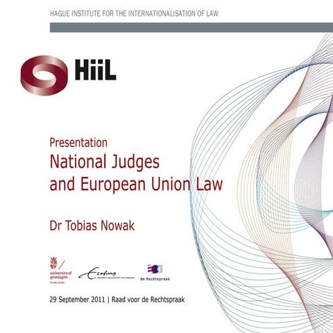 HiiL National Judges and European Union Law | Dr. Tobias Nowak