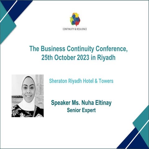 The Business Continuity Conference, 25th October 2023 in Riyadh - Nuha Eltinay