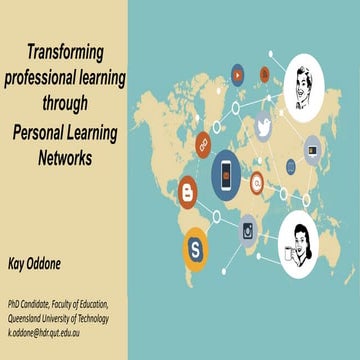 Transforming professional learning with Personal Learning Networks