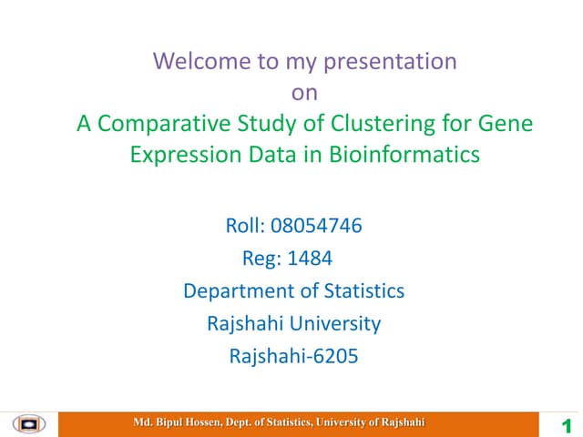 A comparative study of Clustering for Gene expression data in Bioinformatics