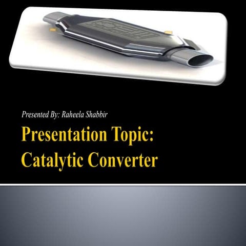Presentation of ctalytic converter