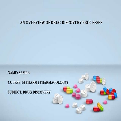 An Overview of Drug Discovery Processes.pptx