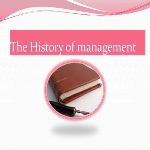 history of managment by fmjoyia