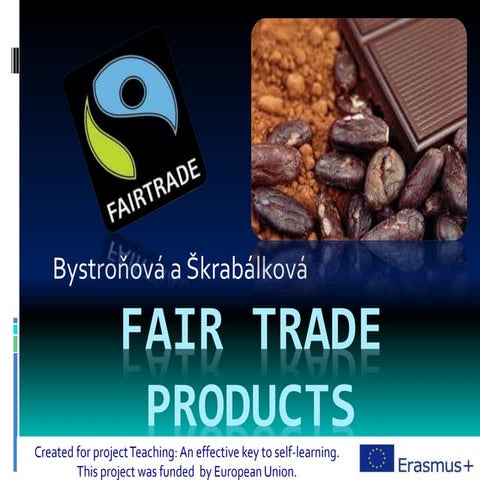 Presentation of Fairtrade products 