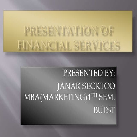 Presentation of financial services