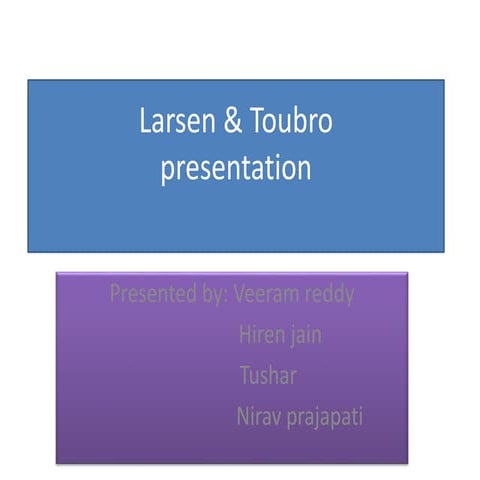 Presentation of history of l&t