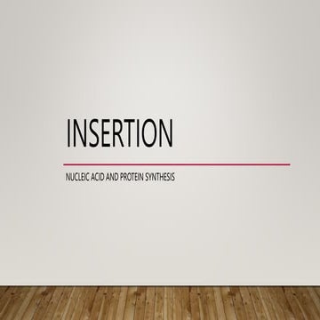 presentation of insertion in DNA and chromosomes