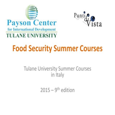 Tulane Payson Center for International Development: 2015 Italy Global Development Summer Institute