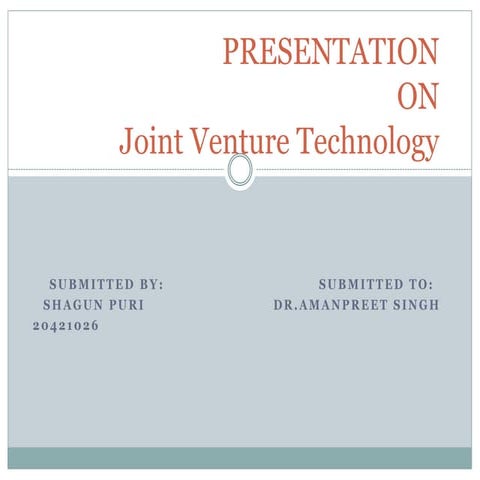 Presentation of Joint venture Technology 