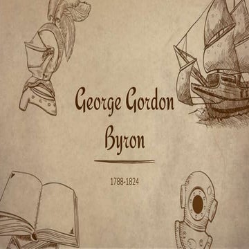 A presentation of George Gordon Byron, creator of Don Juan. | PPTX