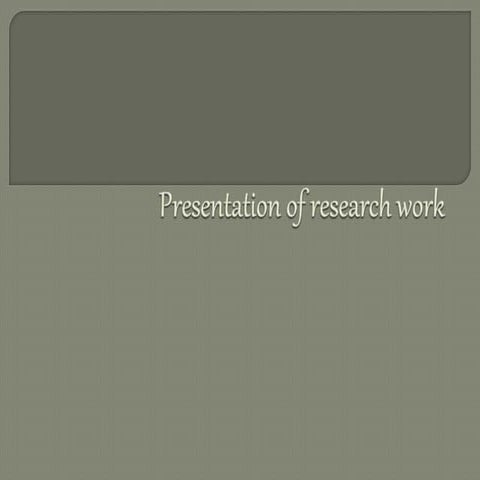 Presentation of research work 