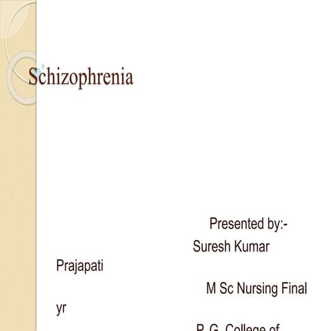 Presentation of schizophrenia as in a simple way
