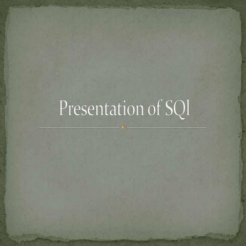 Presentation of SQL | PPT