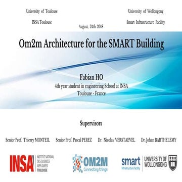 SMART Seminar Series: "From an IoT cloud based architecture to Edge for dynamic service". Presented by Prof Theirry Monteil & Fabian Ho