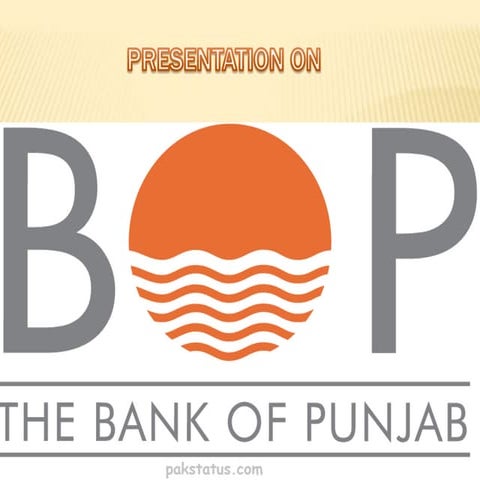 Presentation on the bank of Punjab 