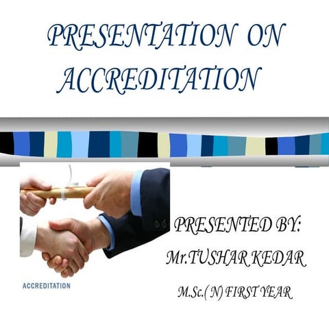Presentation on Accreditation