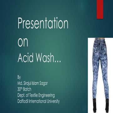 Presentation on acid wash