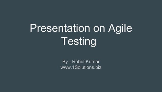 Presentation on Agile Testing