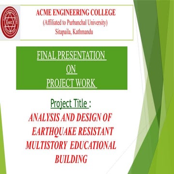 presentationonanalysisanddesignofearthquakeresistantmultistoreyeducationalbui...