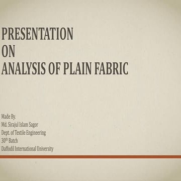 Presentation on analysis of plain fabric