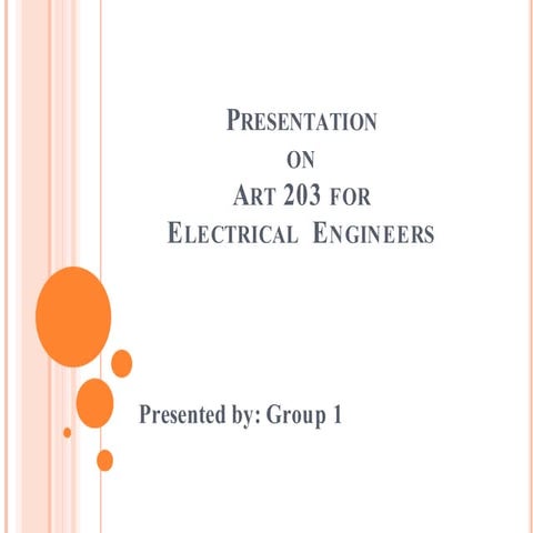 Presentation on art203 for electrical engineers