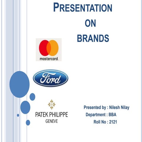 Presentation on brands: MASTERCARD, FORD AND PATEK PHILIPPE | PPTX