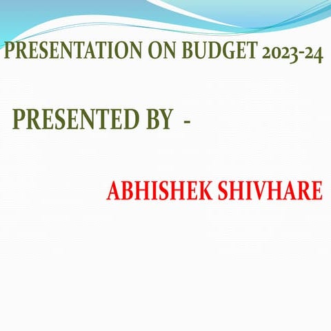 Presentation ON BUDGET 2023-24.pptx