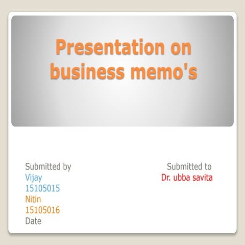 Presentation on business memo's