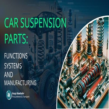 Presentation on Car Suspension system parts & function