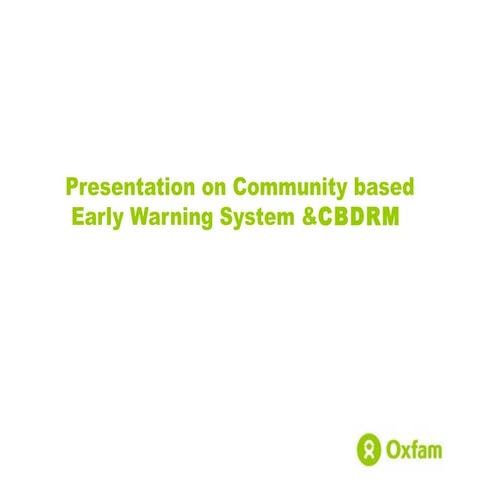 Presentation on Community based Early Warning System & CBDRM 