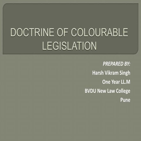 Presentationon colourable legislation