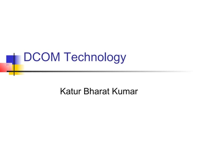 Presentation On Com Dcom