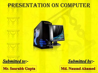 PRESENTATION ON COMPUTER SYSTEM | PPT