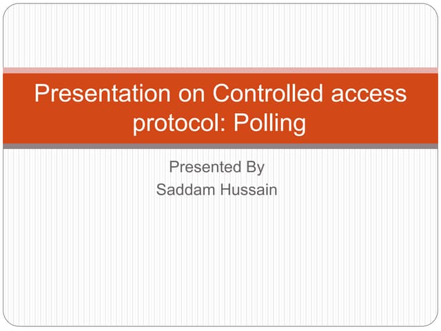 Presentation on control access protocol