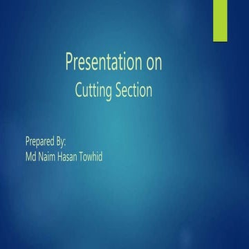 Presentation on cutting section
