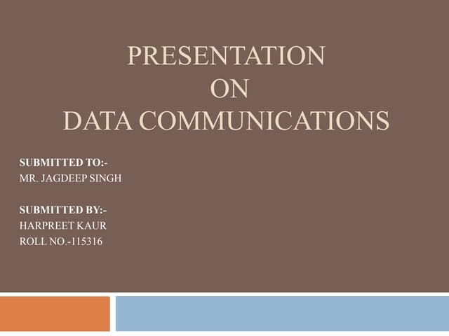 Presentation on data communication
