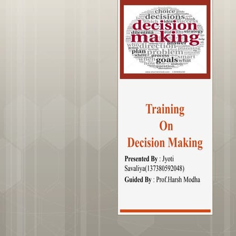 Presentation on decision making | PPTX | Business Administration | Business