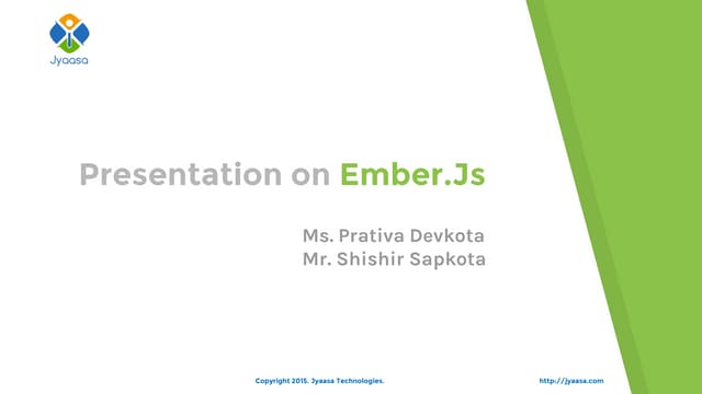 Presentation on Ember.js 