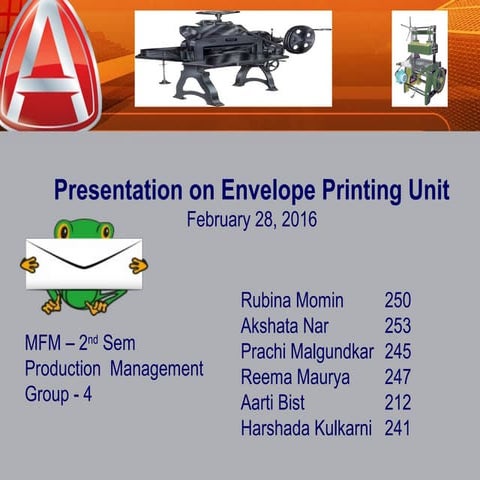 Presentation on envelope printing unit | PPT