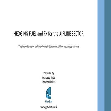Presentation on fuel and fx hedging for airlines