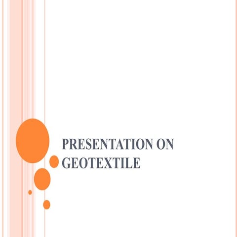 Presentation on geotextile