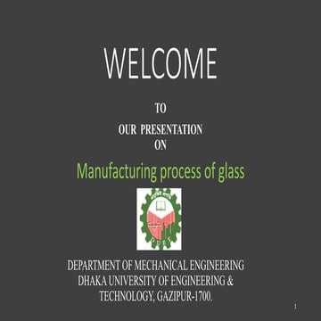 Presentation on glass manufacturing