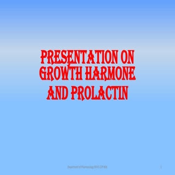 Presentation on growth harmone and prolactin converted