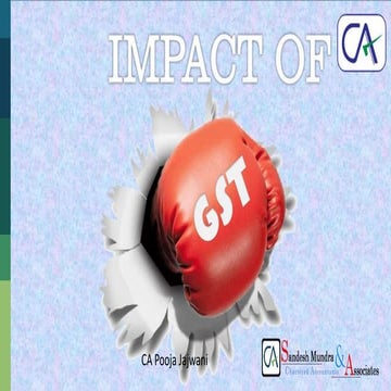 Presentation on gst impact and effect