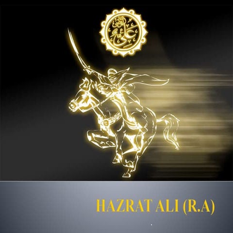 Presentation on hazrat ali r.a