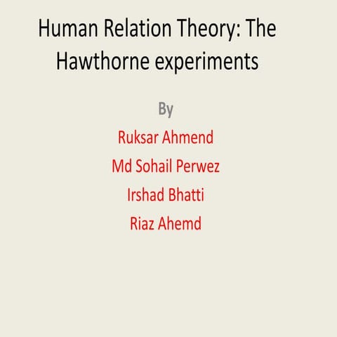  Human Relation Theory: The Hawthorne Experiment