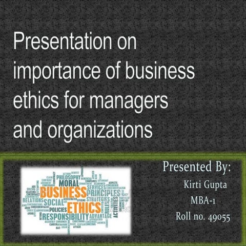 Presentation on importance of business ethics for managers